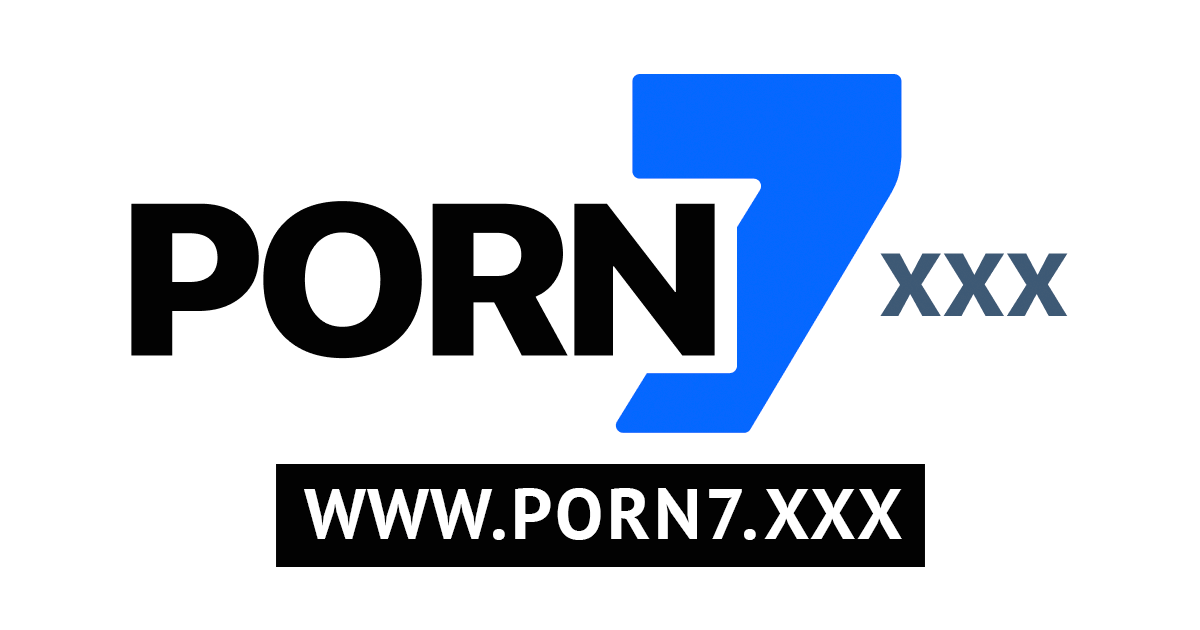 Xxx Ww W - Porn 7 XXX - HD Porn Videos, Free Sex Tube